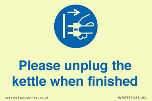 MV10533: Please unplug the kettle when finished