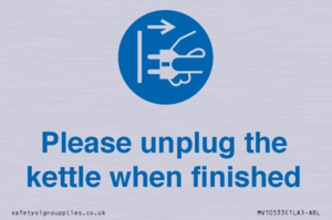 MV10533: Please unplug the kettle when finished