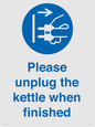 MV10533: Please unplug the kettle when finished