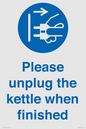 MV10533: Please unplug the kettle when finished