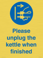 MV10533: Please unplug the kettle when finished