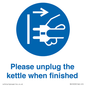 MV10533: Please unplug the kettle when finished