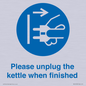 MV10533: Please unplug the kettle when finished