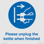 MV10533: Please unplug the kettle when finished