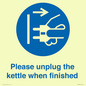 MV10533: Please unplug the kettle when finished