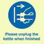 MV10533: Please unplug the kettle when finished