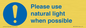 MV10535: Please use natural light when possible