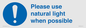 MV10535: Please use natural light when possible