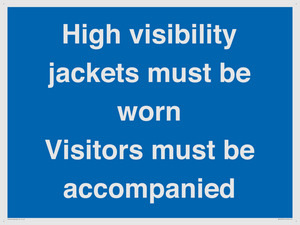MV10537: High visibility jackets must be worn Visitors must be accompanied