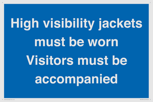 MV10537: High visibility jackets must be worn Visitors must be accompanied