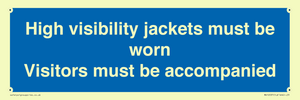 MV10537: High visibility jackets must be worn Visitors must be accompanied