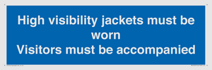 MV10537: High visibility jackets must be worn Visitors must be accompanied