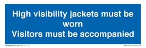 MV10537: High visibility jackets must be worn Visitors must be accompanied