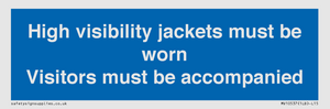 MV10537: High visibility jackets must be worn Visitors must be accompanied