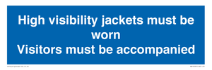 MV10537: High visibility jackets must be worn Visitors must be accompanied