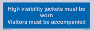 MV10537: High visibility jackets must be worn Visitors must be accompanied