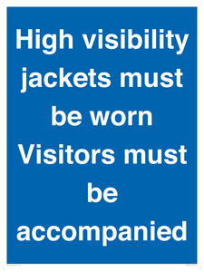 MV10537: High visibility jackets must be worn Visitors must be accompanied