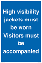 MV10537: High visibility jackets must be worn Visitors must be accompanied