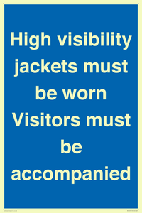 MV10537: High visibility jackets must be worn Visitors must be accompanied