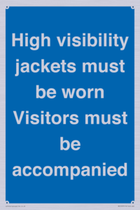 MV10537: High visibility jackets must be worn Visitors must be accompanied