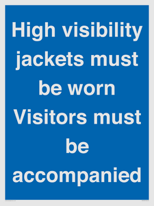 MV10537: High visibility jackets must be worn Visitors must be accompanied