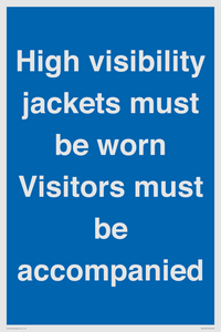 MV10537: High visibility jackets must be worn Visitors must be accompanied