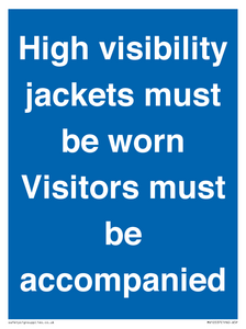 MV10537: High visibility jackets must be worn Visitors must be accompanied