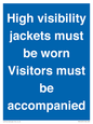 MV10537: High visibility jackets must be worn Visitors must be accompanied