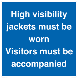 MV10537: High visibility jackets must be worn Visitors must be accompanied