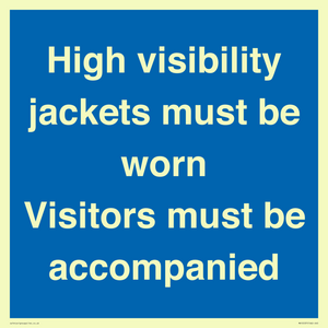 MV10537: High visibility jackets must be worn Visitors must be accompanied