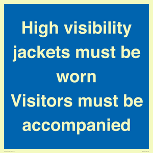 MV10537: High visibility jackets must be worn Visitors must be accompanied