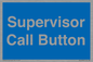 MV10539: Supervisor Call Button