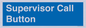MV10539: Supervisor Call Button