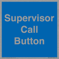 MV10539: Supervisor Call Button