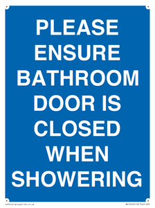 MV10545: PLEASE ENSURE BATHROOM DOOR IS CLOSED WHEN SHOWERING