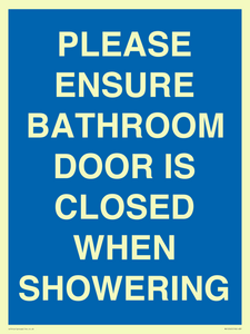 MV10545: PLEASE ENSURE BATHROOM DOOR IS CLOSED WHEN SHOWERING