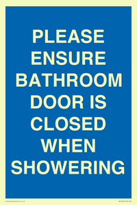 MV10545: PLEASE ENSURE BATHROOM DOOR IS CLOSED WHEN SHOWERING