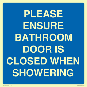 MV10545: PLEASE ENSURE BATHROOM DOOR IS CLOSED WHEN SHOWERING