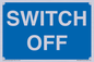 MV10547: SWITCH OFF
