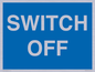 MV10547: SWITCH OFF