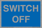 MV10547: SWITCH OFF
