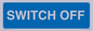 MV10547: SWITCH OFF