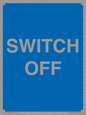 MV10547: SWITCH OFF