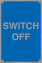 MV10547: SWITCH OFF