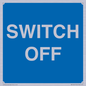 MV10547: SWITCH OFF