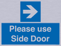 MV10646: Please use Side Door (arrow Right)