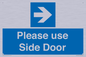 MV10646: Please use Side Door (arrow Right)