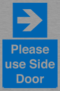 MV10646: Please use Side Door (arrow Right)