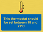 MV10744: This thermostat should be set between 18 and 21?C