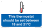 MV10744: This thermostat should be set between 18 and 21?C